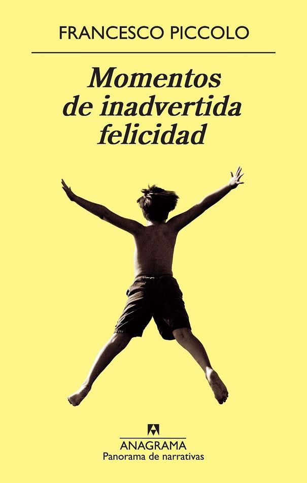 MOMENTOS DE INADVERTIDA FELICIDAD | 9788433978370 | PICCOLO, FRANCESCO | Llibreria Online de Vilafranca del Penedès | Comprar llibres en català