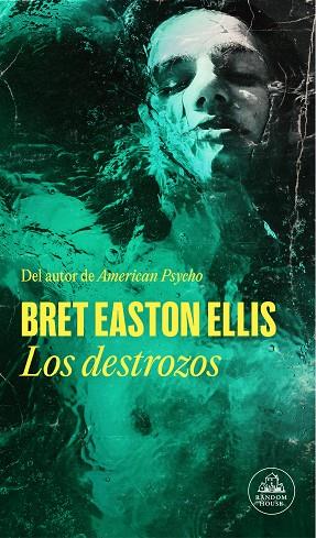 LOS DESTROZOS | 9788439741725 | EASTON ELLIS, BRET | Llibreria L'Odissea - Libreria Online de Vilafranca del Penedès - Comprar libros