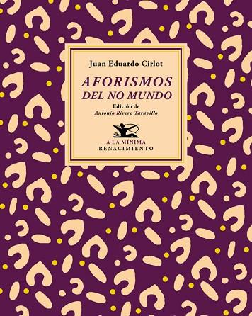 AFORISMOS DEL NO MUNDO | 9788417266226 | CIRLOT, JUAN EDUARDO | Llibreria L'Odissea - Libreria Online de Vilafranca del Penedès - Comprar libros