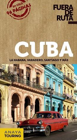 CUBA | 9788491580102 | ANAYA TOURING/HERNÁNDEZ COLORADO, ARANTXA | Llibreria Online de Vilafranca del Penedès | Comprar llibres en català