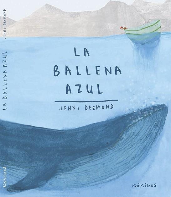 LA BALLENA AZUL | 9788416126408 | DESMOND, JENNI | Llibreria L'Odissea - Libreria Online de Vilafranca del Penedès - Comprar libros