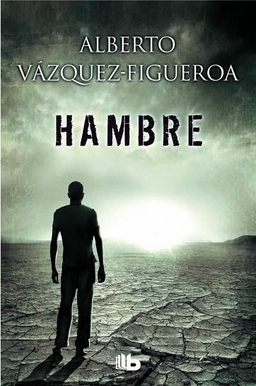 HAMBRE | 9788490701171 | VÁZQUEZ-FIGUEROA, ALBERTO | Llibreria L'Odissea - Libreria Online de Vilafranca del Penedès - Comprar libros