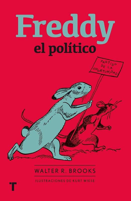 FREDDY EL POLÍTICO | 9788416354313 | BROOKS, WALTER R. | Llibreria Online de Vilafranca del Penedès | Comprar llibres en català