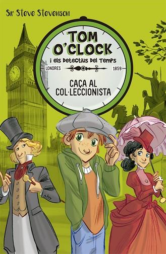 TOM O'CLOCK 6 CAÇA AL COL·LECCIONISTA | 9788424662486 | STEVENSON, SIR STEVE | Llibreria Online de Vilafranca del Penedès | Comprar llibres en català