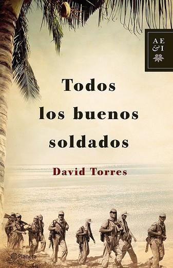 TODOS LOS BUENOS SOLDADOS | 9788408122920 | TORRES, DAVID | Llibreria L'Odissea - Libreria Online de Vilafranca del Penedès - Comprar libros