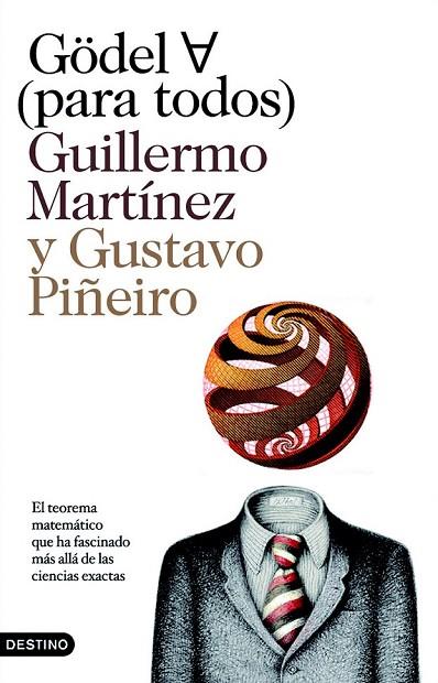 GODEL PARA TODOS | 9788423342150 | MARTINEZ, GUILLERMO Y PIÑEIRO, GUSTAVO | Llibreria L'Odissea - Libreria Online de Vilafranca del Penedès - Comprar libros