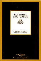 LOS PAISES NOCTURNOS | 9788472239449 | CARLOS MARZAL | Llibreria Online de Vilafranca del Penedès | Comprar llibres en català