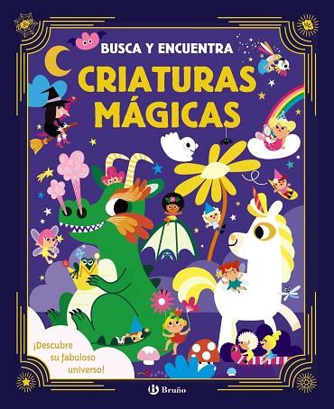 BUSCA Y ENCUENTRA CRIATURAS MAGICAS | 9788469668511 | MEYER, AURORE | Llibreria L'Odissea - Libreria Online de Vilafranca del Penedès - Comprar libros