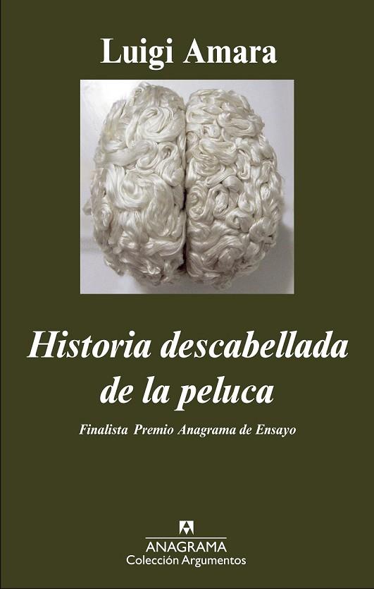 HISTORIA DESCABELLADA DE LA PELUCA | 9788433963673 | AMARA, LUIGI | Llibreria Online de Vilafranca del Penedès | Comprar llibres en català