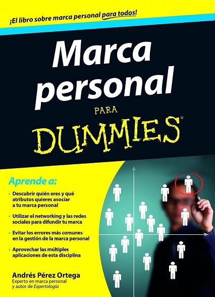 MARCA PERSONAL PARA DUMMIES | 9788432902055 | PEREZ ORTEGA, ANDRES | Llibreria Online de Vilafranca del Penedès | Comprar llibres en català