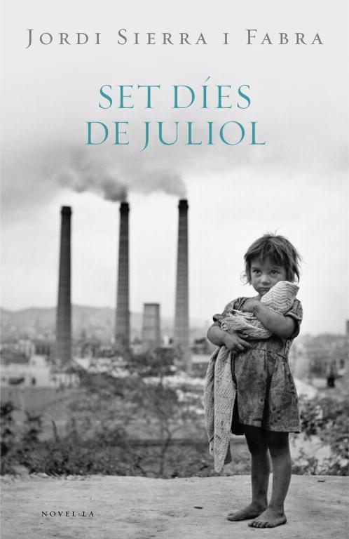 SET DIES DE JULIOL (INSPECTOR MASCARELL) | 9788401387456 | SIERRA I FABRA, JORDI | Llibreria Online de Vilafranca del Penedès | Comprar llibres en català