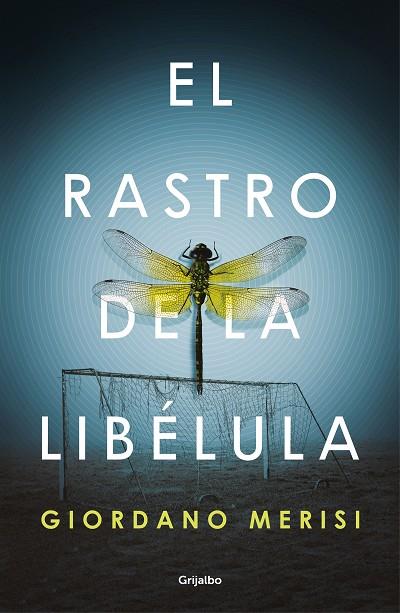EL RASTRO DE LA LIBÉLULA | 9788425357862 | MERISI, GIORDANO | Llibreria Online de Vilafranca del Penedès | Comprar llibres en català