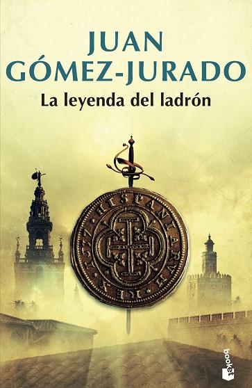 LA LEYENDA DEL LADRÓN | 9788408195214 | GÓMEZ-JURADO, JUAN | Llibreria L'Odissea - Libreria Online de Vilafranca del Penedès - Comprar libros
