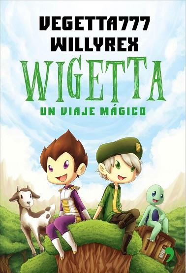 WIGETTA | 9788499984636 | WILLYREX/VEGETTA777 | Llibreria L'Odissea - Libreria Online de Vilafranca del Penedès - Comprar libros