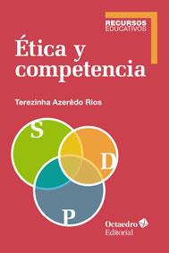 ÉTICA Y COMPETENCIA | 9788499214962 | AZERÊDO RIOS, TEREZINHA | Llibreria L'Odissea - Libreria Online de Vilafranca del Penedès - Comprar libros