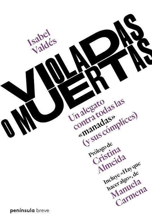 VIOLADAS O MUERTAS | 9788499427256 | VALDÉS, ISABEL | Llibreria Online de Vilafranca del Penedès | Comprar llibres en català