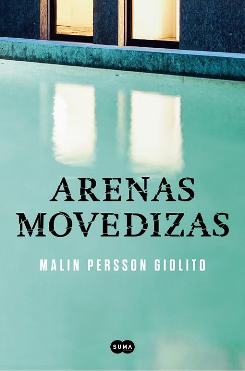 ARENAS MOVEDIZAS | 9788491290704 | PERSSON GIOLITO, MALIN | Llibreria L'Odissea - Libreria Online de Vilafranca del Penedès - Comprar libros