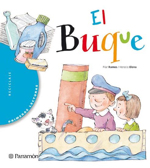 EL BUQUE | 9788434225831 | RAMOS, PILAR : ELENA, HORACIO | Llibreria Online de Vilafranca del Penedès | Comprar llibres en català