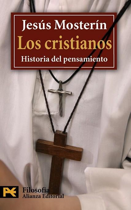 LOS CRISTIANOS HISTORIA DEL PENSAMIENTO | 9788420649795 | MOSTERIN, JESUS (1941- ) | Llibreria L'Odissea - Libreria Online de Vilafranca del Penedès - Comprar libros