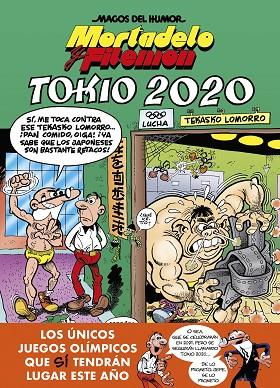 TOKIO 2020 (MAGOS DEL HUMOR 204) | 9788402423535 | IBÁÑEZ, FRANCISCO | Llibreria L'Odissea - Libreria Online de Vilafranca del Penedès - Comprar libros