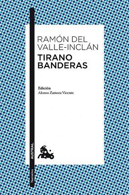 TIRANO BANDERAS | 9788467036046 | DEL VALLE-INCLAN, RAMON | Llibreria Online de Vilafranca del Penedès | Comprar llibres en català