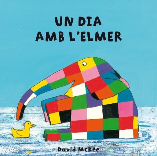 UN DIA AMB L'ELMER | 9788448835293 | MCKEE, DAVID | Llibreria L'Odissea - Libreria Online de Vilafranca del Penedès - Comprar libros