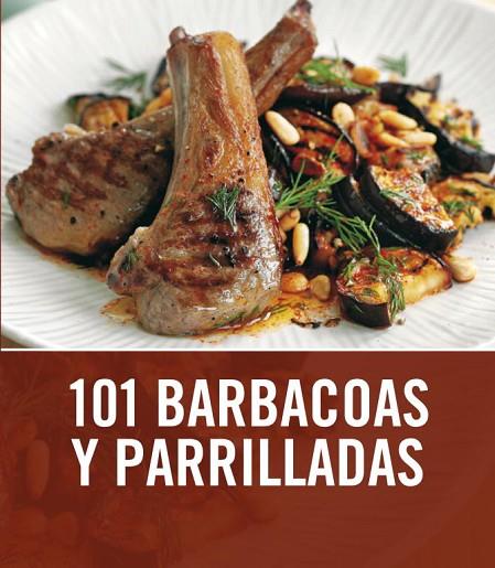 101 BARBACOAS Y PARRILLADAS | 9788425344008 | COOK, SARAH | Llibreria L'Odissea - Libreria Online de Vilafranca del Penedès - Comprar libros