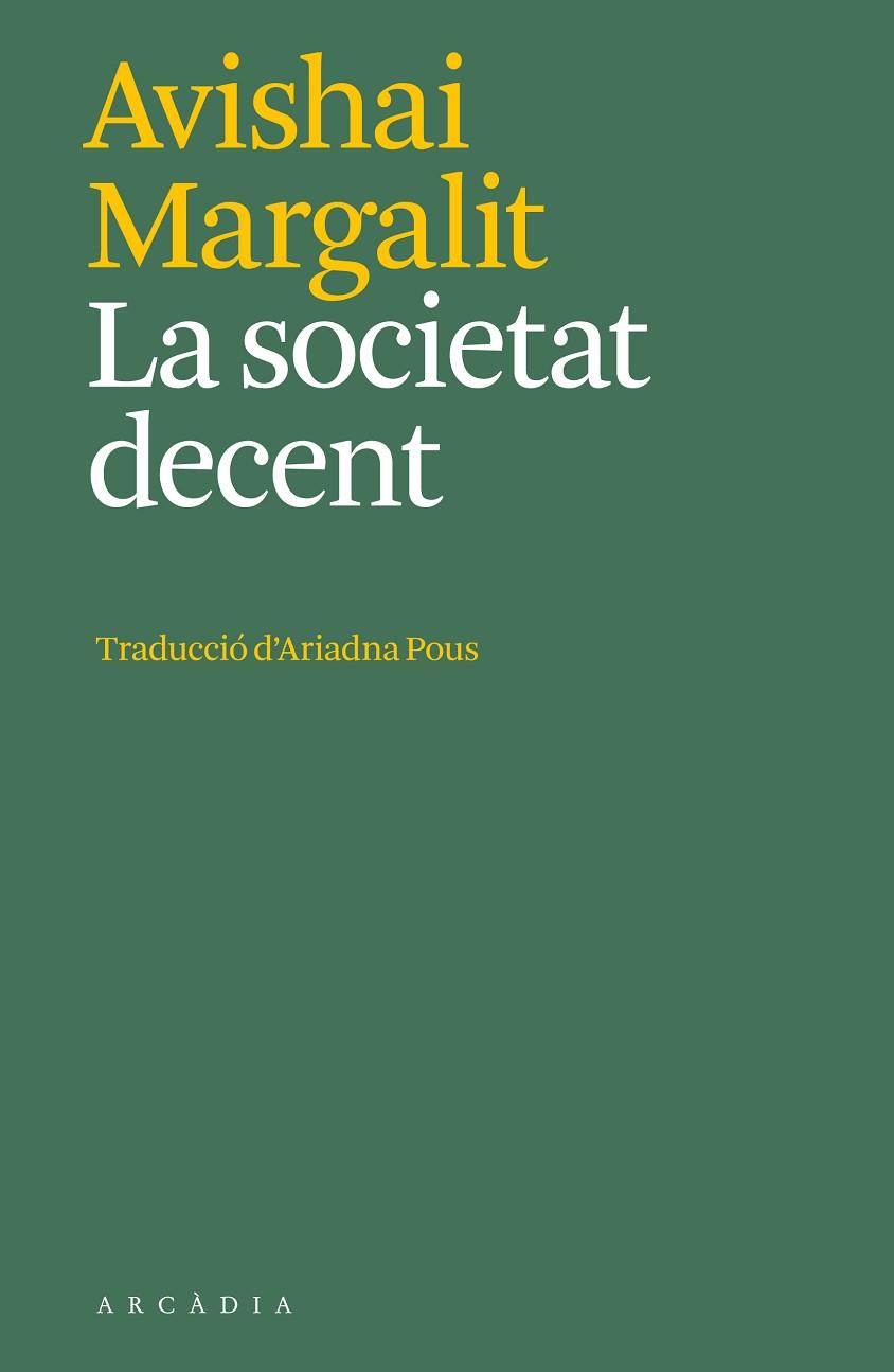LA SOCIETAT DECENT | 9788412592627 | MARGALIT, AVISHAI | Llibreria L'Odissea - Libreria Online de Vilafranca del Penedès - Comprar libros
