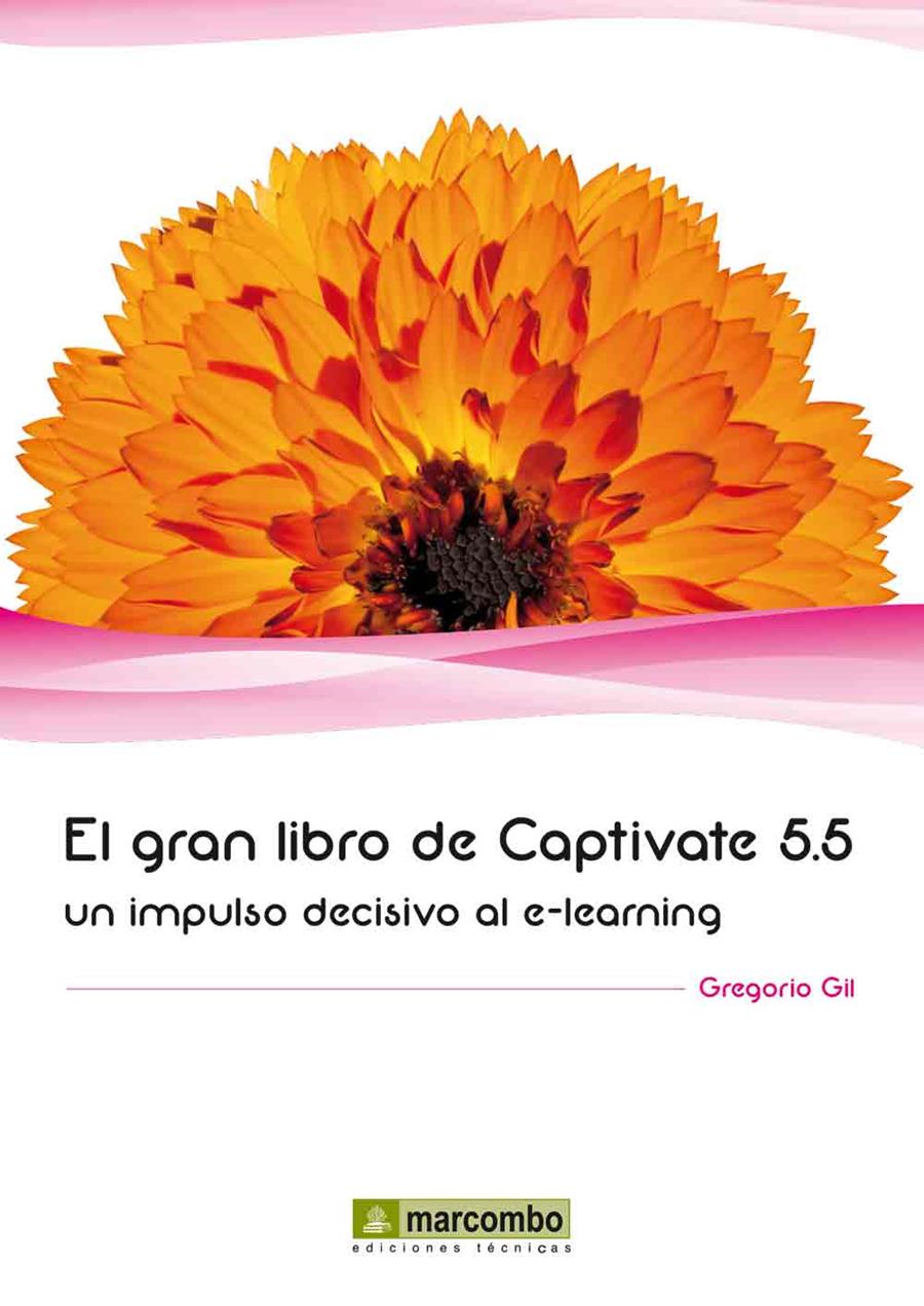 EL GRAN LIBRO DE CAPTIVATE 5.5 | 9788426718228 | GIL GARCIA, GREGORIO | Llibreria L'Odissea - Libreria Online de Vilafranca del Penedès - Comprar libros