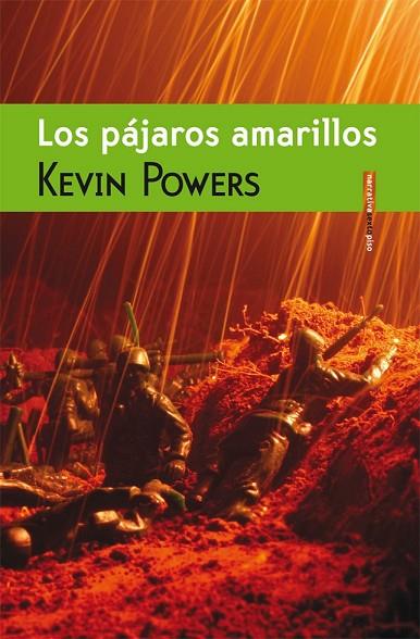 LOS PÁJAROS AMARILLOS | 9788415601104 | POWERS, KEVIN | Llibreria L'Odissea - Libreria Online de Vilafranca del Penedès - Comprar libros