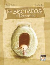 LOS SECRETOS DE PETRONILO | 9788496423855 | ROULIE, FABIENNE Y MANDINE, SELMA | Llibreria Online de Vilafranca del Penedès | Comprar llibres en català