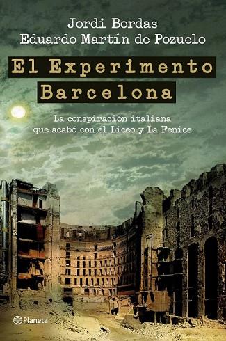 EL EXPERIMENTO BARCELONA | 9788408100836 | MARTIN DE POZUELO, EDUARDO Y BORDAS, JORDI | Llibreria Online de Vilafranca del Penedès | Comprar llibres en català