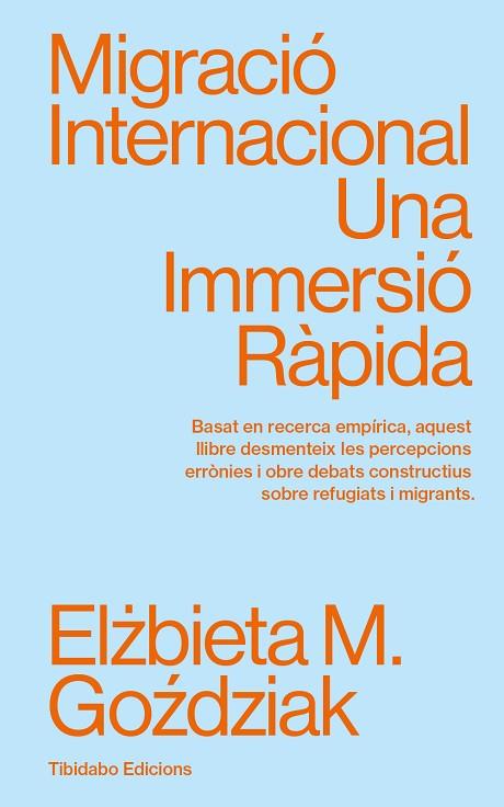 MIGRACIÓ INTERNACIONAL | 9788410013094 | GOZDZIAK, ELZBIETA M. | Llibreria Online de Vilafranca del Penedès | Comprar llibres en català