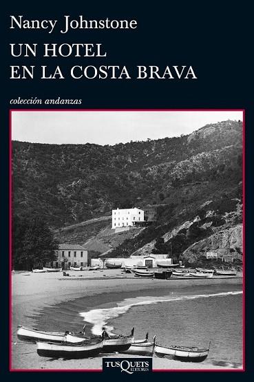 UN HOTEL EN LA COSTA BRAVA | 9788483834763 | JOHNSTONE, NANCY | Llibreria Online de Vilafranca del Penedès | Comprar llibres en català