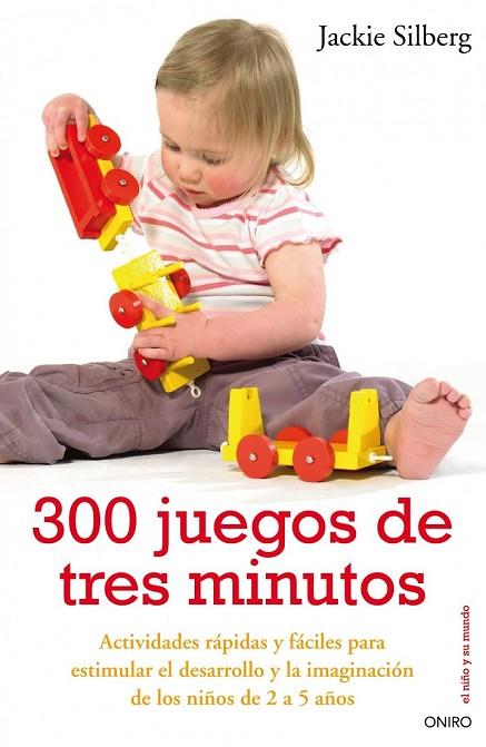 300 JUEGOS DE TRES MINUTOS | 9788497544535 | SILBERG, JACKIE | Llibreria Online de Vilafranca del Penedès | Comprar llibres en català