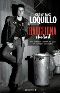 BARCELONA CIUDAD | 9788466623520 | SANZ, JOSE Mª "LOQUILLO" | Llibreria Online de Vilafranca del Penedès | Comprar llibres en català