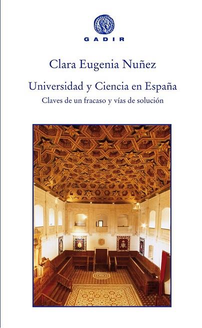 UNIVERSIDAD Y CIENCIA EN ESPAÑA | 9788494179976 | NÚÑEZ, CLARA EUGENIA | Llibreria L'Odissea - Libreria Online de Vilafranca del Penedès - Comprar libros