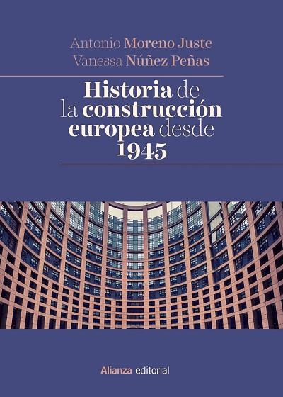 HISTORIA DE LA CONSTRUCCIÓN EUROPEA DESDE 1945 | 9788491048404 | MORENO JUSTE, ANTONIO/NÚÑEZ PEÑAS, VANESSA | Llibreria Online de Vilafranca del Penedès | Comprar llibres en català