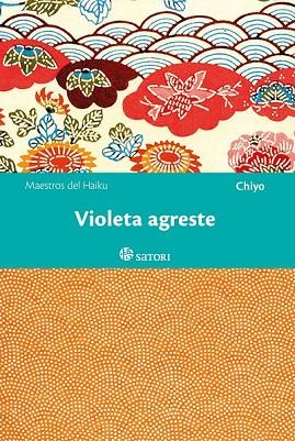 VIOLETA AGRESTE | 9788494468544 | CHIYO | Llibreria L'Odissea - Libreria Online de Vilafranca del Penedès - Comprar libros