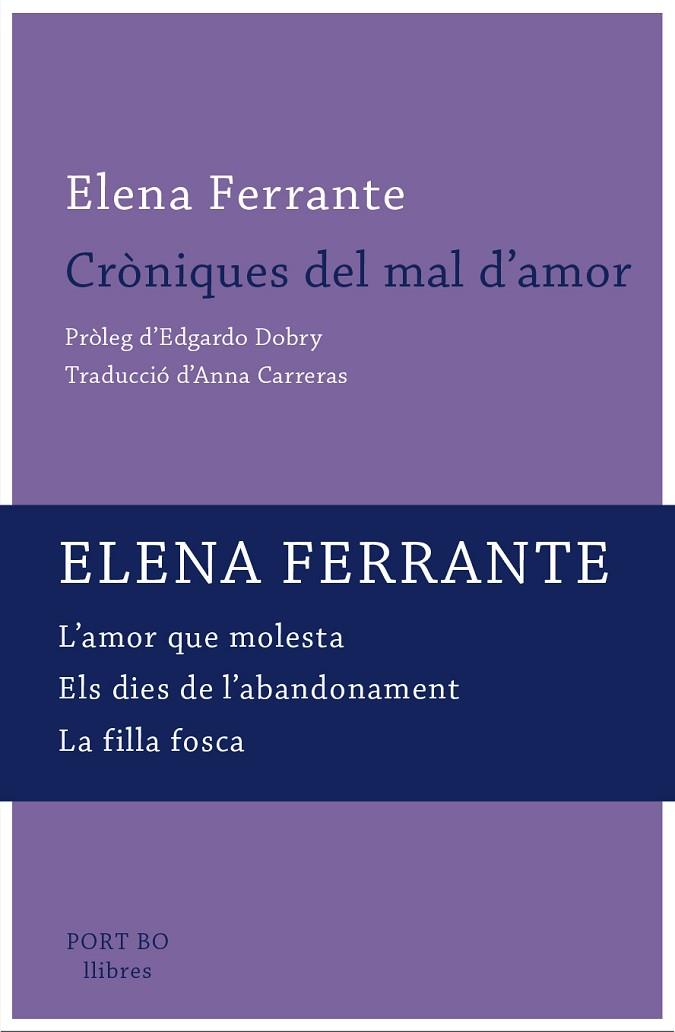 CRÒNIQUES DEL MAL D'AMOR | 9788417181116 | FERRANTE, ELENA | Llibreria L'Odissea - Libreria Online de Vilafranca del Penedès - Comprar libros