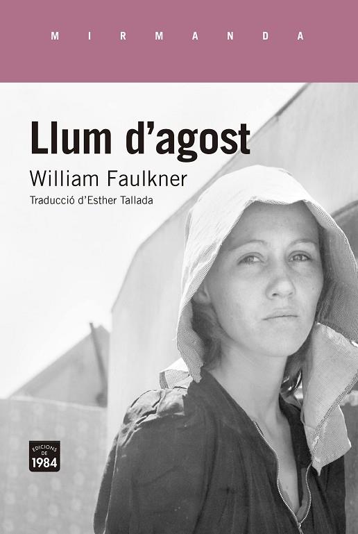 LLUM D'AGOST | 9788416987320 | FAULKNER, WILLIAM | Llibreria L'Odissea - Libreria Online de Vilafranca del Penedès - Comprar libros