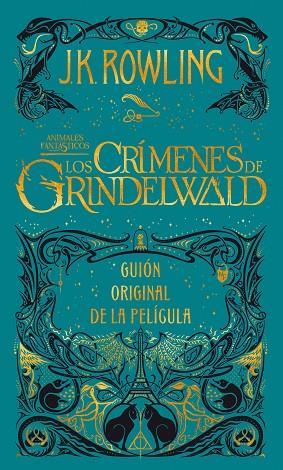 LOS CRÍMENES DE GRINDELWALD | 9788498389081 | ROWLING, J. K. | Llibreria L'Odissea - Libreria Online de Vilafranca del Penedès - Comprar libros