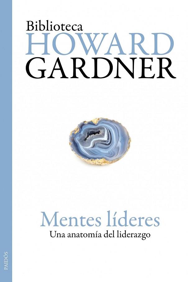MENTES LIDERES UNA ANATOMIA DEL LIDERAZGO | 9788449324895 | GARDNER, HOWARD | Llibreria Online de Vilafranca del Penedès | Comprar llibres en català