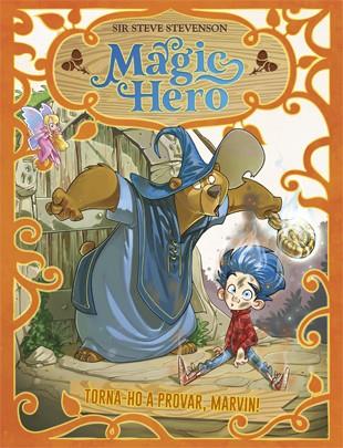 MAGIC HERO 1 TORNA-HO A INTENTAR, MARVIN! | 9788424663308 | STEVENSON, SIR STEVE | Llibreria L'Odissea - Libreria Online de Vilafranca del Penedès - Comprar libros