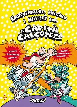 ENDEVINALLES ENIGMES I RIALLES AMB EL CAPITA CALÇOTETS | 9788466143226 | PILKEY, DAV | Llibreria Online de Vilafranca del Penedès | Comprar llibres en català