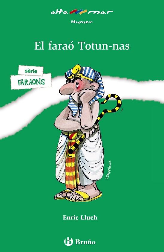 EL FARAO TOTUM NAS | 9788421696767 | LLUCH, ENRIC | Llibreria Online de Vilafranca del Penedès | Comprar llibres en català