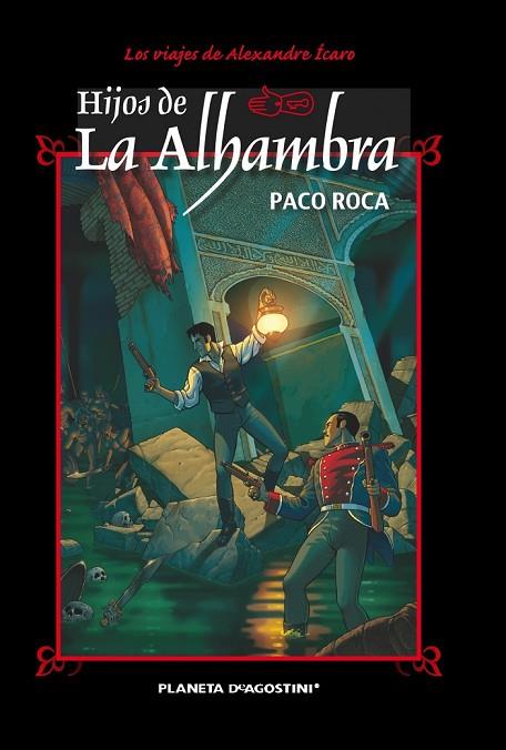 HIJOS DE LA ALHAMBRA | 9788468477602 | ROCA, PACO | Llibreria L'Odissea - Libreria Online de Vilafranca del Penedès - Comprar libros