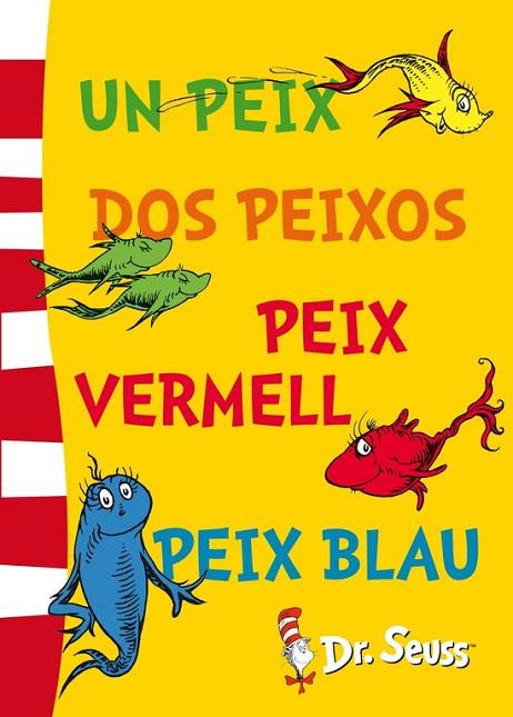 UN PEIX DOS PEIXOS PEIX VERMELL PEIX BLAU ( DR. SEUSS 2 ) | 9788448843670 | DR. SEUSS | Llibreria Online de Vilafranca del Penedès | Comprar llibres en català