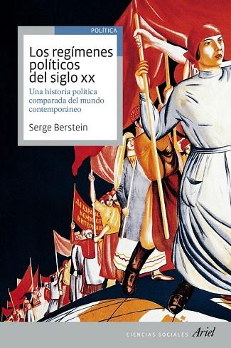 LOS REGÍMENES POLÍTICOS DEL SIGLO XX | 9788434409248 | BERNSTEIN, SERGE | Llibreria Online de Vilafranca del Penedès | Comprar llibres en català