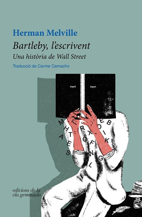 BARTLEBY L'ESCRIVENT | 9788412452709 | MELVILLE, HERMAN | Llibreria L'Odissea - Libreria Online de Vilafranca del Penedès - Comprar libros